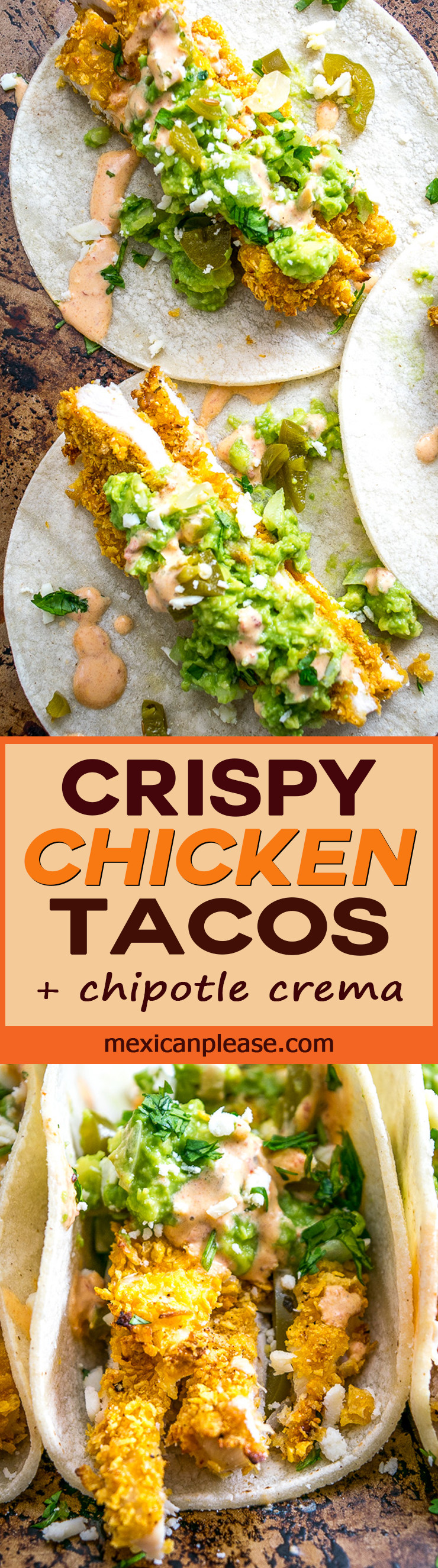I've been eating these Crispy Chicken Tacos all week long -- crispy chicken strips, chipotle crema, guacamole, pickled jalapenos, Cotija cheese and cilantro -- all served on a warm corn tortilla. So good! mexicanplease.com