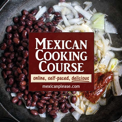 Authentic Mexican Cooking Course 