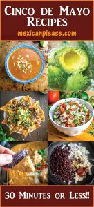 Cinco de Mayo recipes from mexicanplease.com