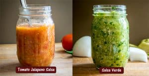 Tomato Jalapeno Salsa vs. Salsa Verde